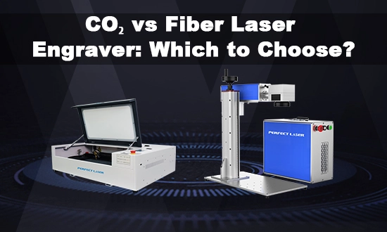 CO₂ Laser Engraver vs Fiber Laser Engraver: Which Should You Choose